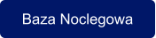 Baza Noclegowa